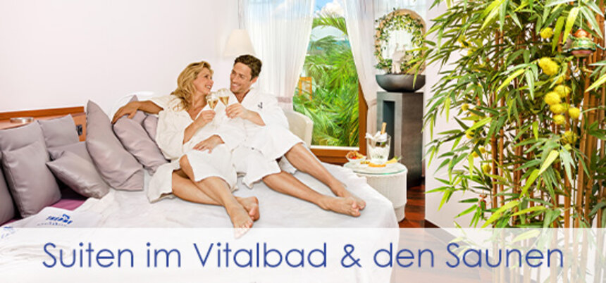 Suiten im Vitalbad & den Saunen